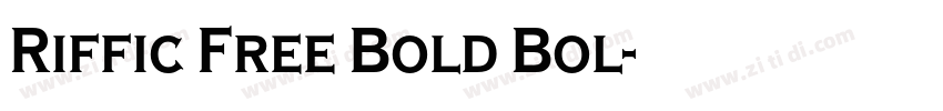 Riffic Free Bold Bol字体转换